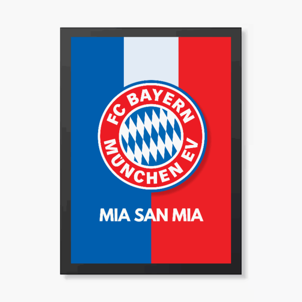 Mia San Mia FC Bayern München Spirit Poster