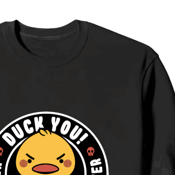 Motherquacker Mode Activated Duck with Attitude Crewneck Sweatshirt