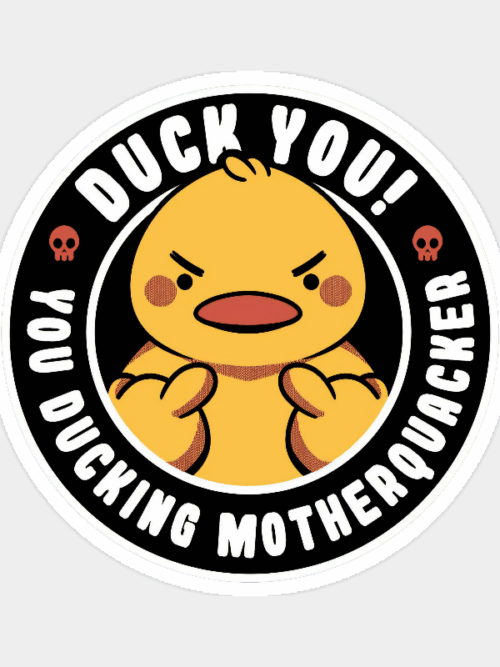 Motherquacker Mode Activated Duck with Attitude Sticker