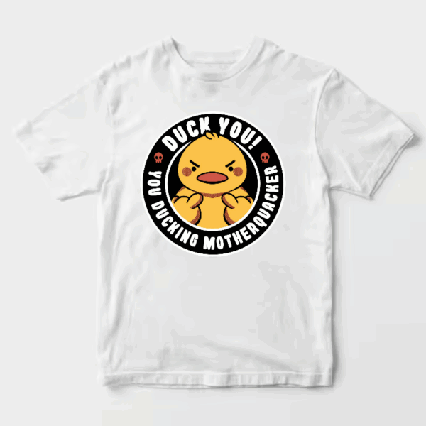 Motherquacker Mode Activated Duck with Attitude Unisex T-Shirt