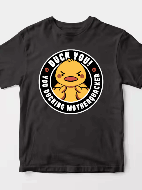 Motherquacker Mode Activated Duck with Attitude Unisex T-Shirt