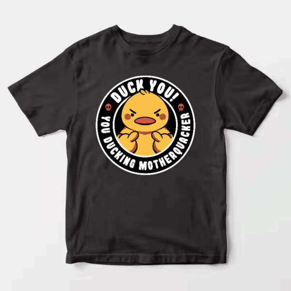 Motherquacker Mode Activated Duck with Attitude Unisex T-Shirt