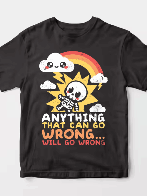 Murphy’s Law in Action Unisex T-Shirt