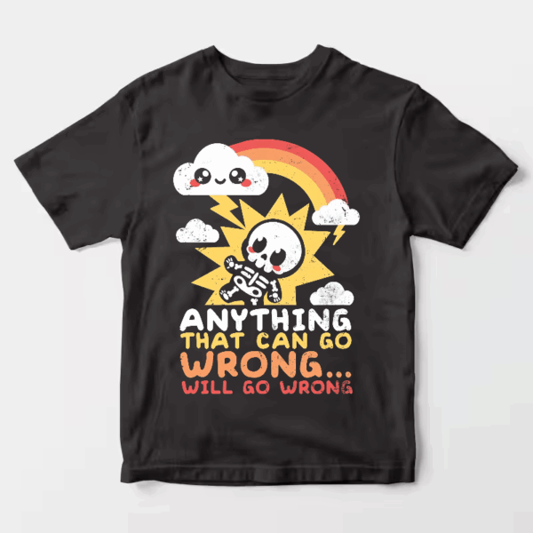 Murphy’s Law in Action Unisex T-Shirt