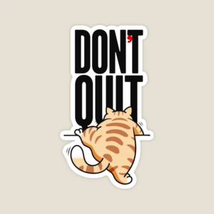 Never Give Up Furry Cat Sticker