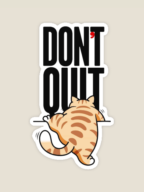 Never Give Up Furry Cat Sticker