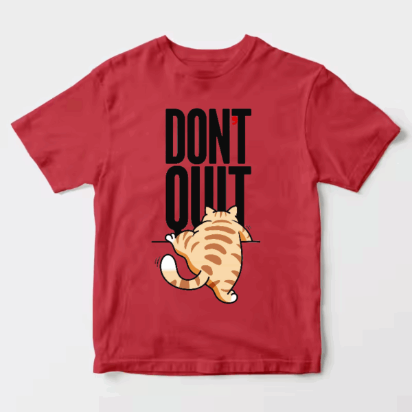 Never Give Up Furry Cat Unisex T-Shirt