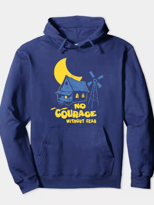 No Courage Without Fear Hoodie