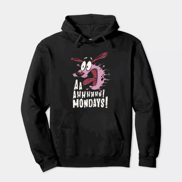 No Mondays Courage Cowardly Dog Hoodie