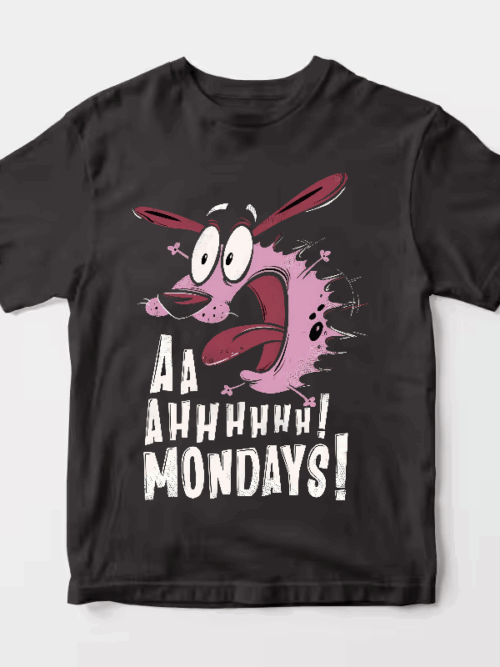 No Mondays Courage Cowardly Dog Unisex T-Shirt