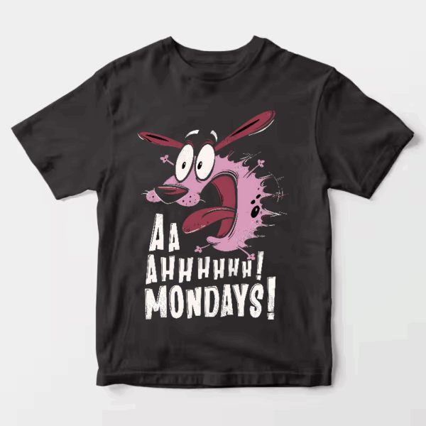 No Mondays Courage Cowardly Dog Unisex T-Shirt