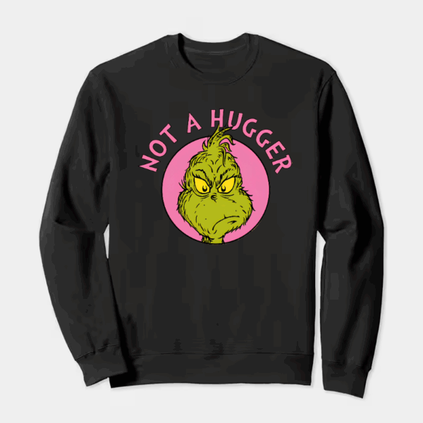 Not a Hugger – Grinch Anti-Social Mood Crewneck Sweatshirt