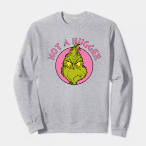Not a Hugger – Grinch Anti-Social Mood Crewneck Sweatshirt
