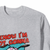 Not Gonna Like this Courage Cowardly Dog Crewneck Sweatshirt