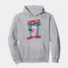 Not Gonna Like this Courage Cowardly Dog Hoodie