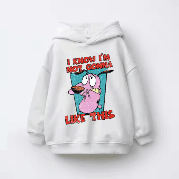 Not Gonna Like this Courage Cowardly Dog Kids Hoodie