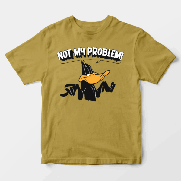 Not My Problem Daffy Duck Attitude Unisex T-Shirt