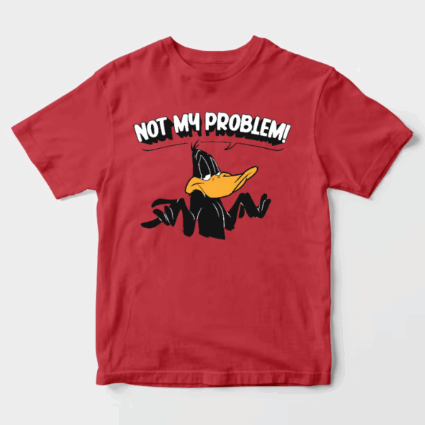 Not My Problem Daffy Duck Attitude Unisex T-Shirt