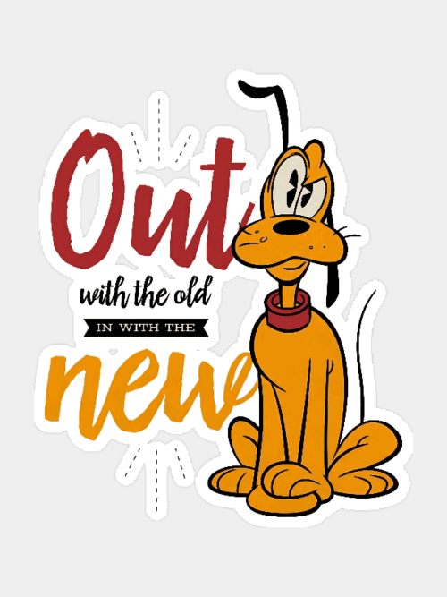 Out With the Old In With the New Pluto Vibes Sticker