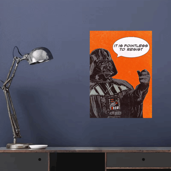 Pointless to Resist Darth Vader Star Wars Poster