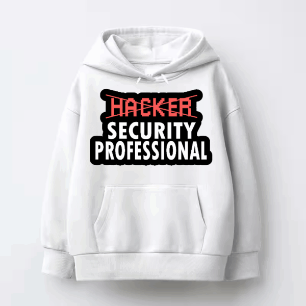 Security Pro Not Your Average Hacker Hoodie