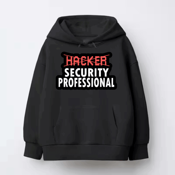 Security Pro Not Your Average Hacker Hoodie
