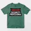 Security Pro Not Your Average Hacker Unisex T-Shirt