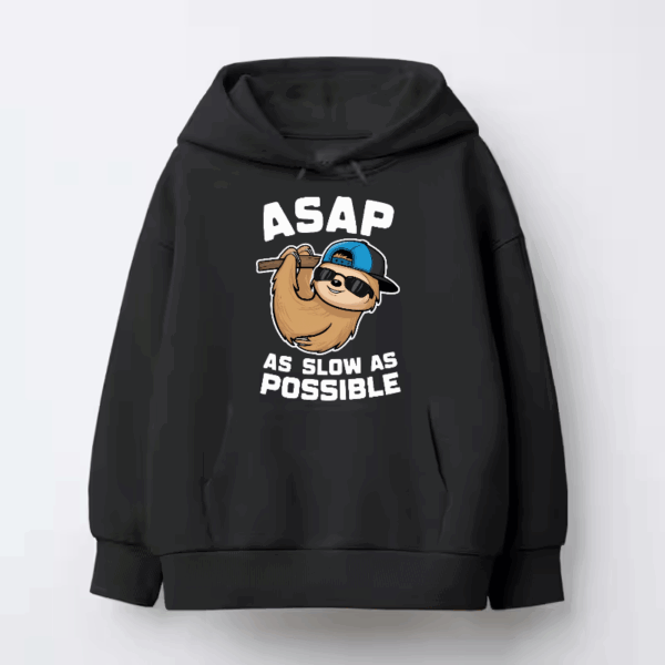 Sloth Mode As Slow As Possible Hoodie