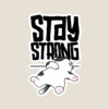 Stay Strong Brave Cat Spirit Sticker