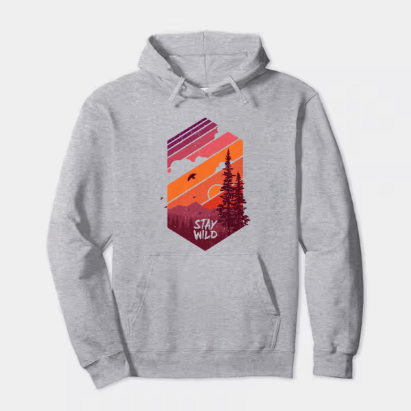 Stay Wild Mountain Forest Wilderness Silhouette Hoodie