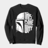 This Is The Way Mandalorian Code Legacy Star Wars Crewneck Sweatshirt