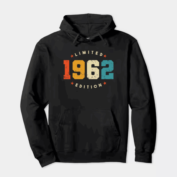 Vintage 1962 – A Classic Never Gets Old Hoodie