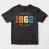 Vintage 1962 – A Classic Never Gets Old Unisex T-Shirt