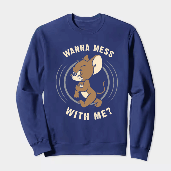 Wanna Mess With Me Angry Jerry Cartoon Crewneck Sweatshirt