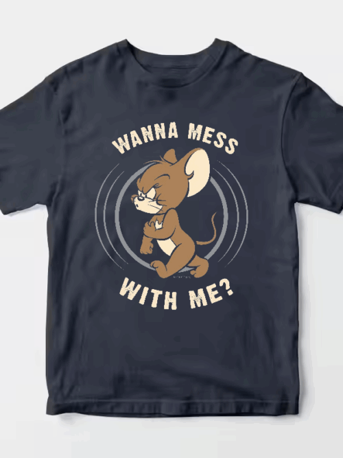 Wanna Mess With Me Angry Jerry Cartoon Unisex T-Shirt