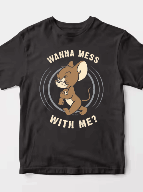 Wanna Mess With Me Angry Jerry Cartoon Unisex T-Shirt