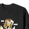 We Are Marshmallows Soft Sweet and United Crewneck Sweatshirt