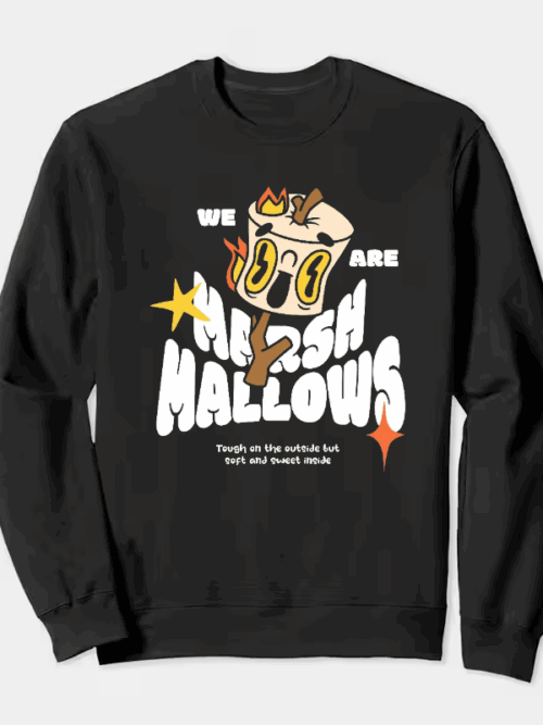 We Are Marshmallows Soft Sweet and United Crewneck Sweatshirt
