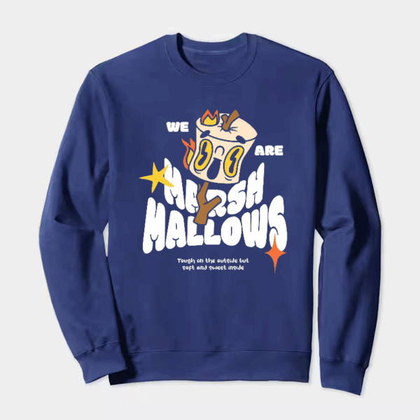 We Are Marshmallows Soft Sweet and United Crewneck Sweatshirt