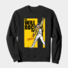 We Will Rock You Crewneck Sweatshirt