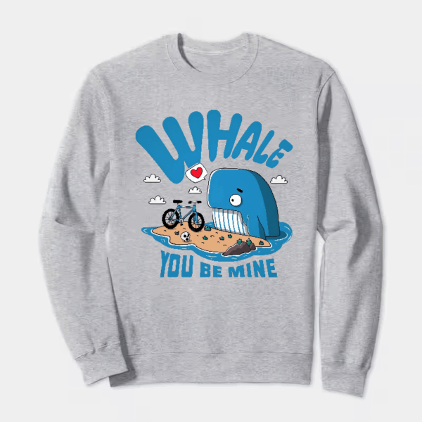 Whale You Be Mine Ocean Love Crewneck Sweatshirt