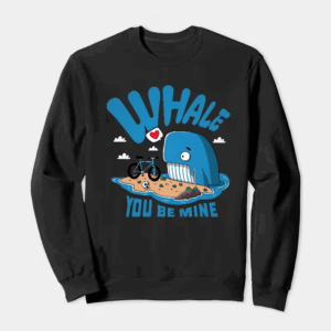 Whale You Be Mine Ocean Love Crewneck Sweatshirt