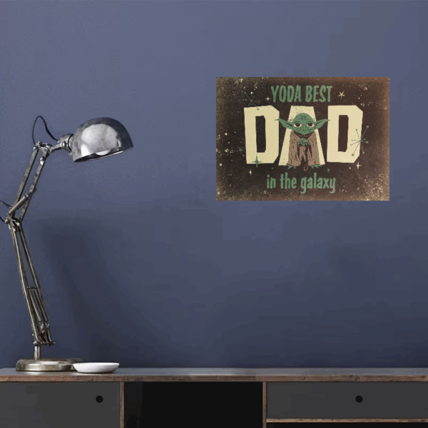 Yoda Best Dad in the Galaxy Star Wars Poster
