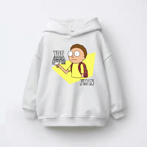 You Son of a B**ch I’m In Rick and Morty Kids Hoodie