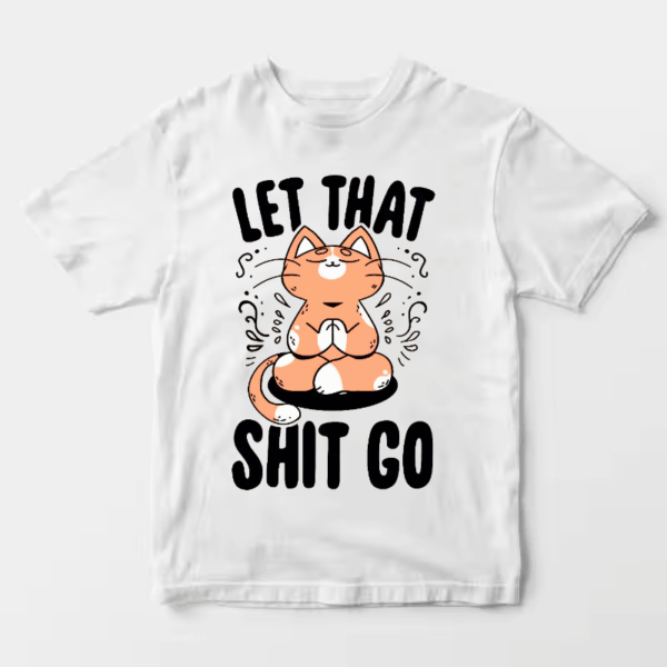 Zen Mode Activated Cat Letting It Go Unisex T-Shirt
